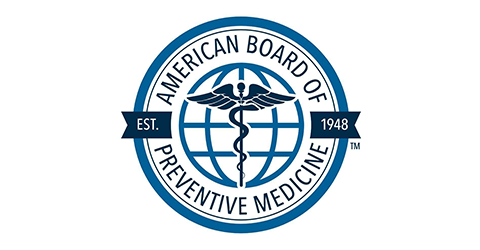 Certified by the American Board of Preventive Medicine (ABPM)